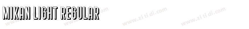 Mikan Light Regular字体转换 Mikan Light Regular字体转换